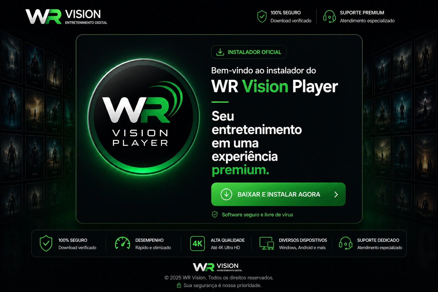 WR Vision Player — Seu entretenimento em uma experiência premium.